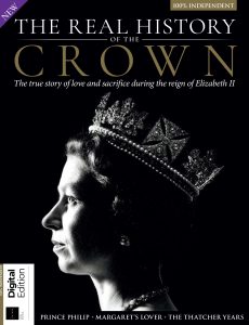 The Real History of The Crown – 5th Edition 2021
