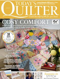 Today’s Quilter – Issue 85, 2022