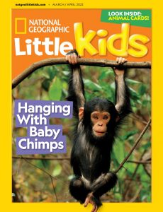 National Geographic Little Kids – March-April 2022
