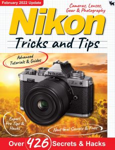 Nikon Tricks And Tips – 9th Edition, 2022