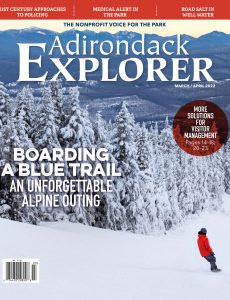 Adirondack Explorer – March-April 2022