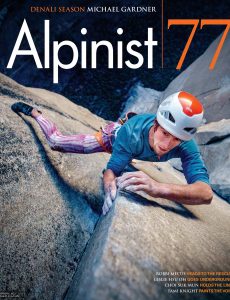 Alpinist – Issue 77 – Spring 2022