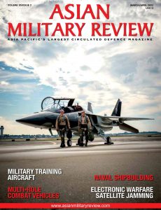 Asian Military Review – March-April 2022