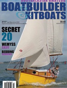 Australian Amateur Boat Builder – Issue 117 – April-June 2022