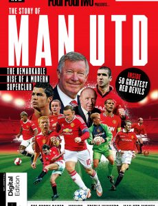 FourFourTwo Presents The Story of Man Utd – First Edition, 2022