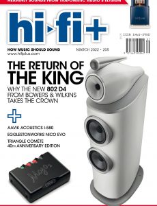 Hi-Fi+ – Issue 205, March 2022
