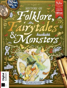 History of Folklore Fairytales and Monsters – 4th Edition, 2022