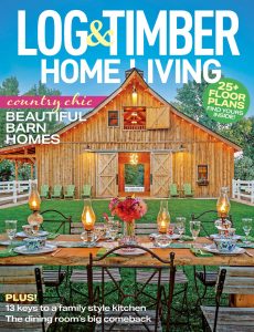 Log Home Living – March 2022