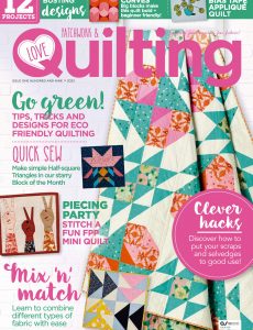 Love Patchwork & Quilting – May 2022