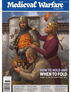 Medieval Warfare Magazine – March-April 2022