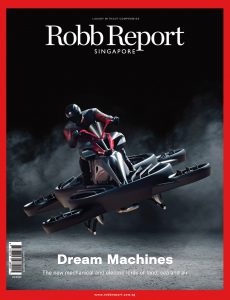 Robb Report Singapore – March 2022