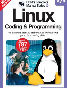The Complete Linux Coding and Programming Manual – March 2022