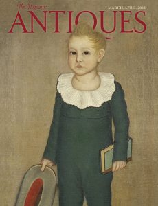 The Magazine Antiques – March-April 2022