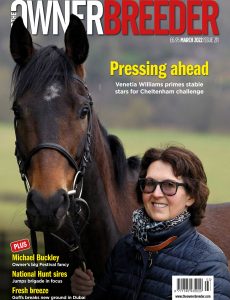 The Owner Breeder – Issue 211 – March 2022