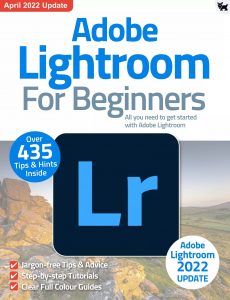 Adobe Lightroom For Beginners – 10th Edition 2022