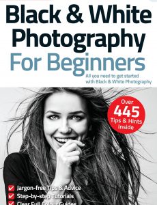 Black & White Photography For Beginners – 10th Edition 2022