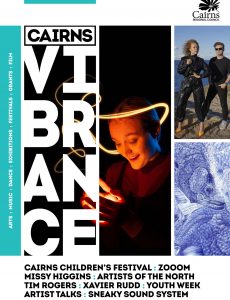 Cairns Vibrance – April-May 2022