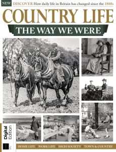 Country Life The Way We Were – First Edition, 2022