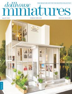 Dollhouse Miniatures – Issue 87 – April 2022