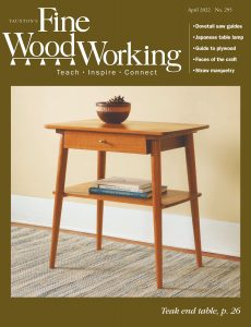 Fine Woodworking – April 2022