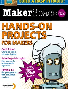 Linux Magazine Special Editions – MakerSpace – Issue 2 2022