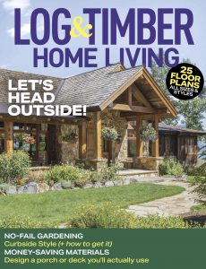 Log Home Living – April 2022