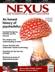 Nexus Magazine – April-May 2022