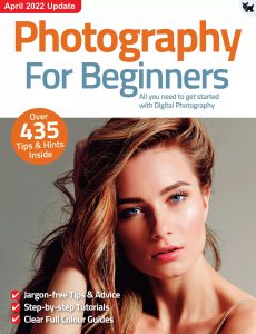 Photography for Beginners – 10th Edition, 2022
