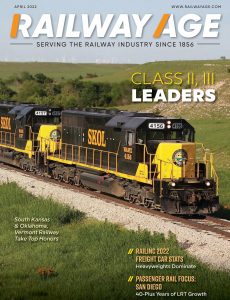 Railway Age – April 2022