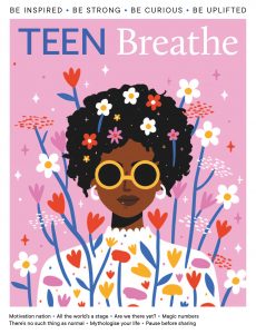 Teen Breathe – Issue 33 – April 2022