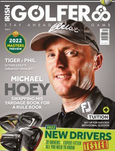 The Irish Golfer Magazine – May 2022