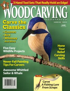 Woodcarving Illustrated – Summer 2022