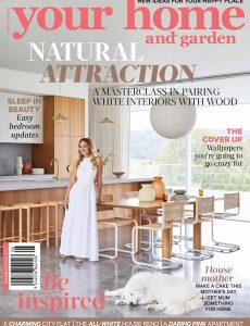 Your Home and Garden – May 2022