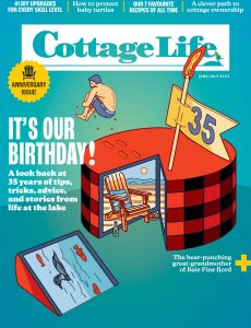 Cottage Life – June-July 2022