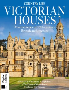 Country Life Great Victorian Houses – 3rd Edition, 2022