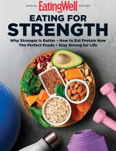EatingWell – Eating for Strength, 2022