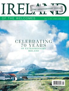 Ireland of the Welcomes – April-June 2022
