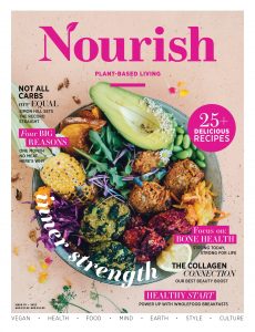 Nourish Plant-Based Living – Issue 70, 2022
