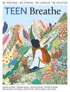 Teen Breathe – Issue 34 – May 2022