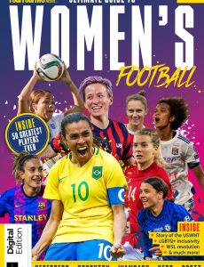 The Ultimate Guide to Women’s Football – 1st Edition, 2022