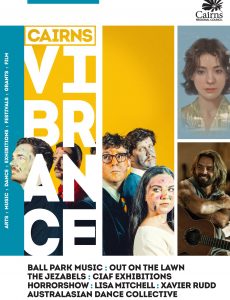 Cairns Vibrance – June-July 2022