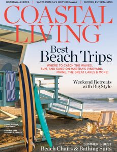 Coastal Living – Summer 2022