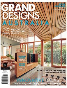 Grand Designs Australia – Issue 11 1 – June 2022