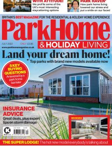 Park Home & Holiday Living – July 2022