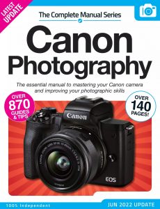 The Complete Canon Photography Manual – 14th Edition, 2022
