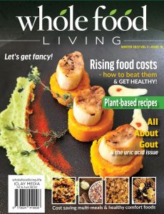 Whole Food Living – Winter 2022