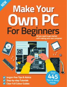 Make Your Own PC For Beginners – 11th Edition, 2022