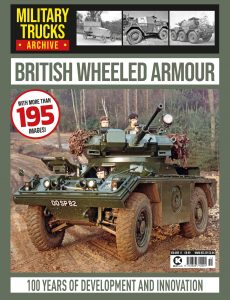 Military Trucks Archive – British Wheled Armour Issur 12, 2022