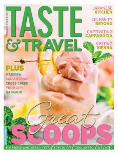 Taste & Travel International – July 2022