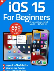 iOS 15 For Beginners – 4th Edition, 2022